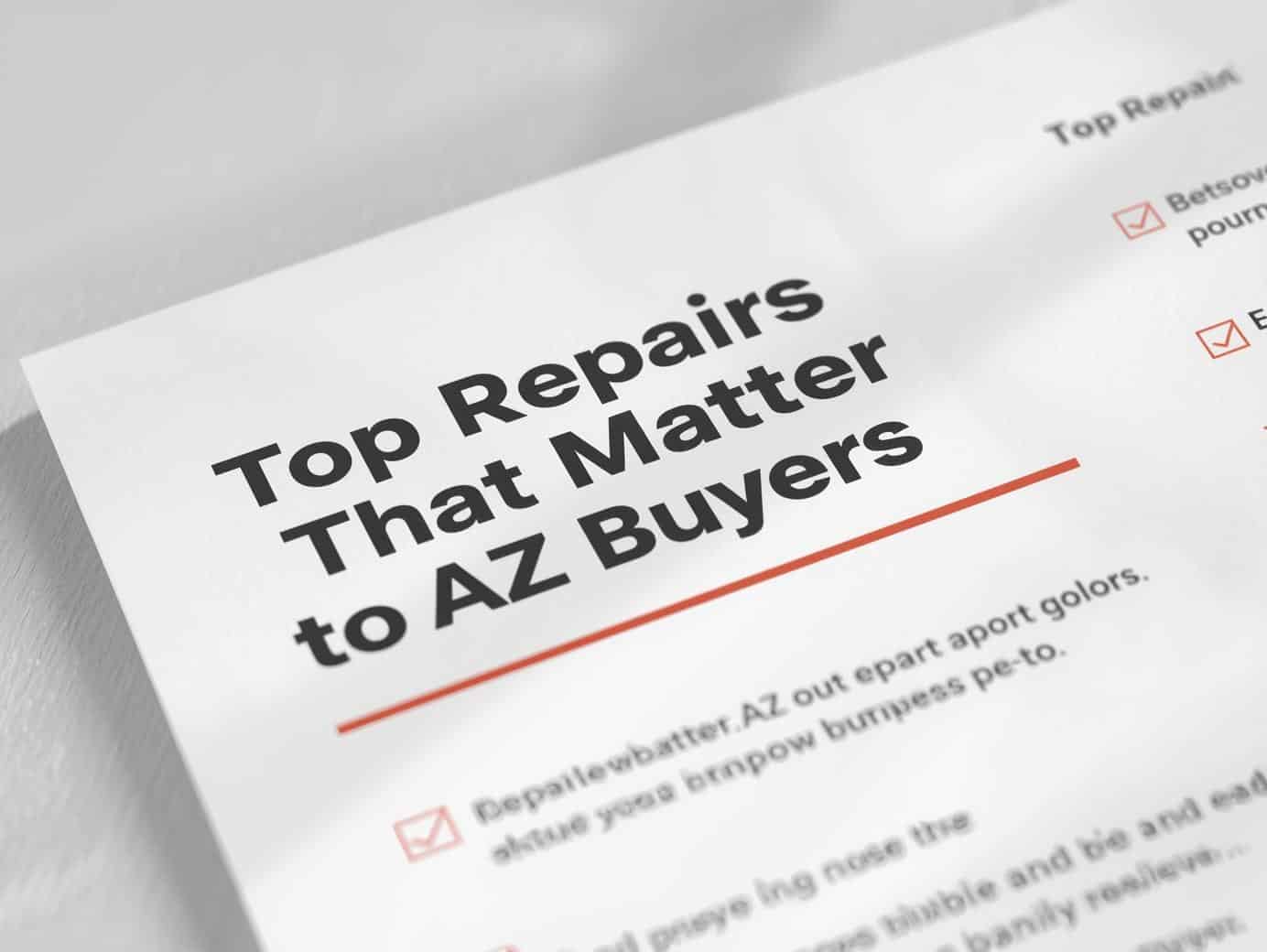 checklist graphic “top repairs that matter to az buyers”